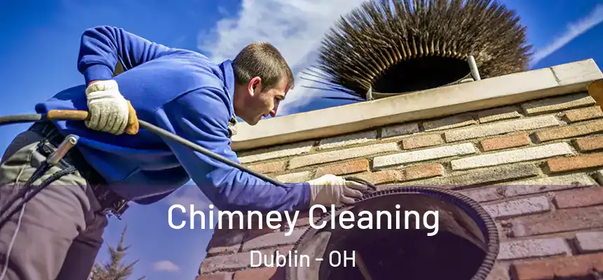  Chimney Cleaning Dublin - OH